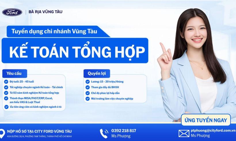 TUYỂN DỤNG KẾ TOÁN TỔNG HỢP | CHI NHÁNH VŨNG TÀU 
