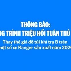 Thông báo: Chương trình triệu hồi tuân thủ 26C39 - Thay thế giá đỡ túi khí trụ B trên một số xe Ranger sản xuất năm 2026