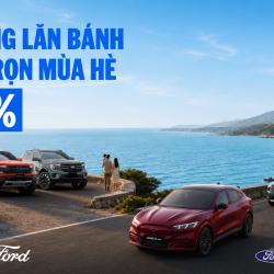 SẴN SÀNG LĂN BÁNH, SỐNG TRỌN MÙA HÈ CÙNG FORD