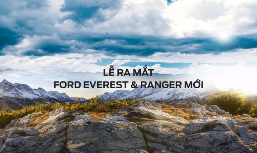 Sự kiện Ra mắt Ford Ranger & Everest Mới