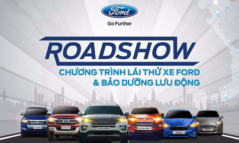 Chương trình ROAD SHOW để lái thử xe và trải nghiệm cảm giác lái xe Ford Toàn Quốc